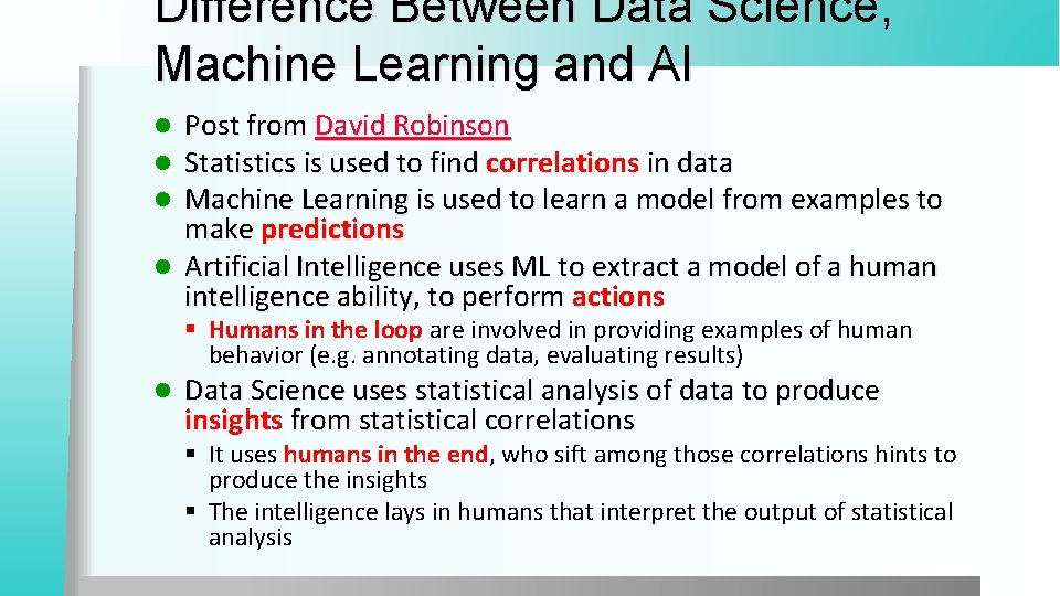 Difference Between Data Science, Machine Learning and AI Post from David Robinson Statistics is