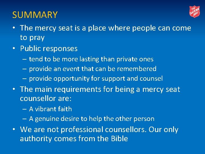 SUMMARY • The mercy seat is a place where people can come to pray