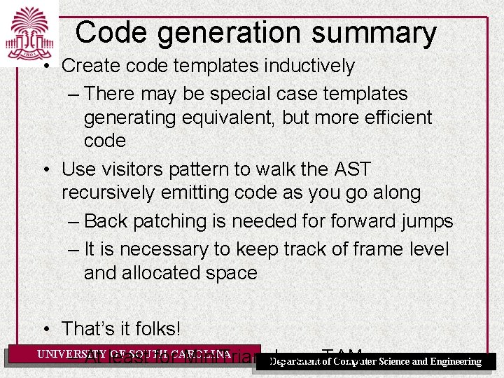 Code generation summary • Create code templates inductively – There may be special case