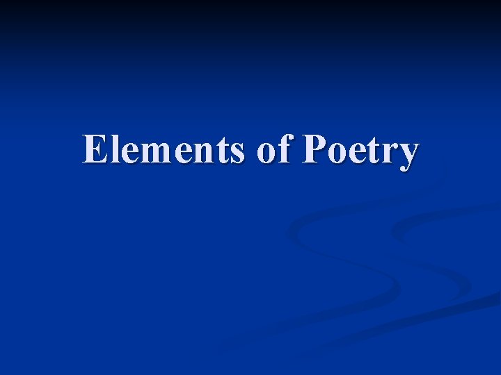 Elements of Poetry 