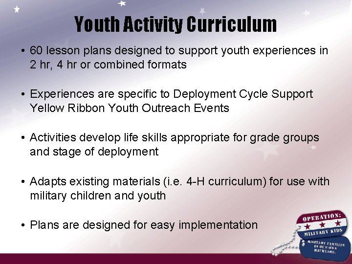 Youth Activity Curriculum • 60 lesson plans designed to support youth experiences in 2