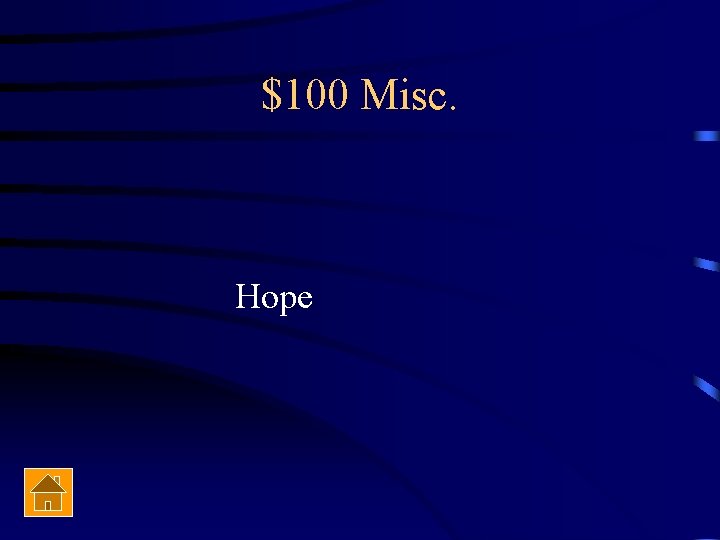 $100 Misc. Hope 