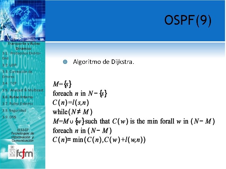 OSPF(9) Transporte y Ruteo Dinámico 3. 1. Protocolos End-to. End 3. 2. UDP 3.