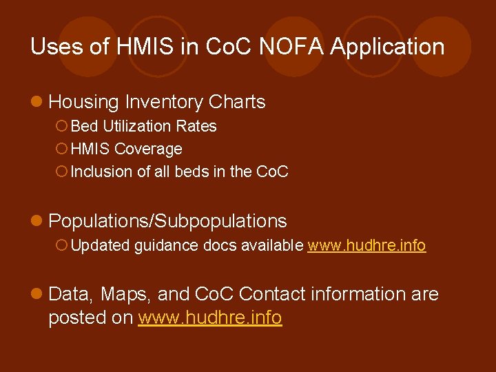 Uses of HMIS in Co. C NOFA Application l Housing Inventory Charts ¡ Bed