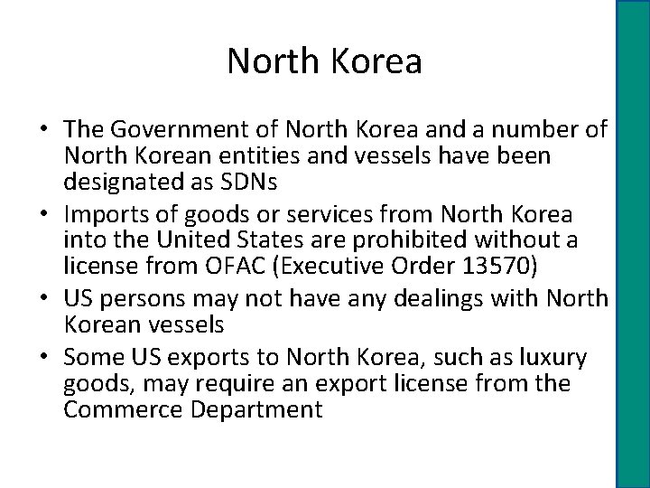 North Korea • The Government of North Korea and a number of North Korean