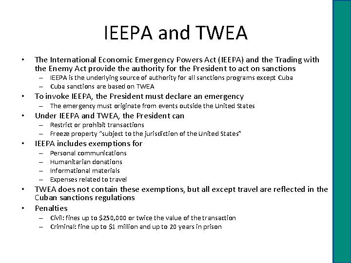 IEEPA and TWEA • The International Economic Emergency Powers Act (IEEPA) and the Trading