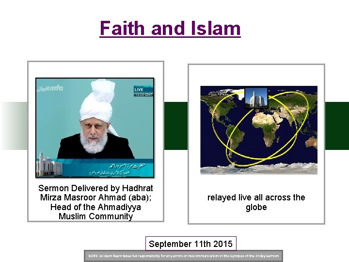 Faith and Islam Sermon Delivered by Hadhrat Mirza Masroor Ahmad (aba); Head of the