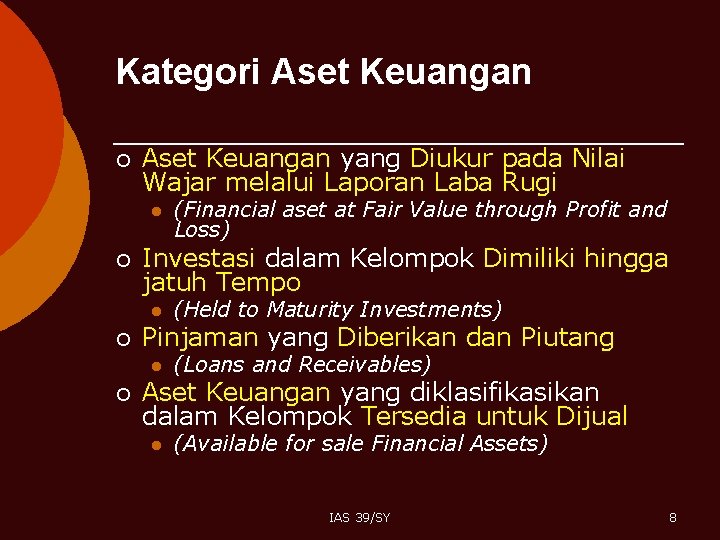 Kategori Aset Keuangan ¡ Aset Keuangan yang Diukur pada Nilai Wajar melalui Laporan Laba