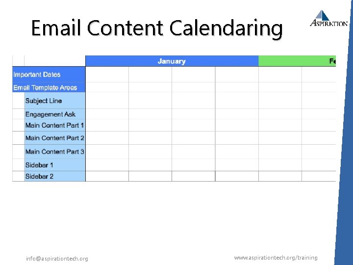 Email Content Calendaring info@aspirationtech. org www. aspirationtech. org/training 