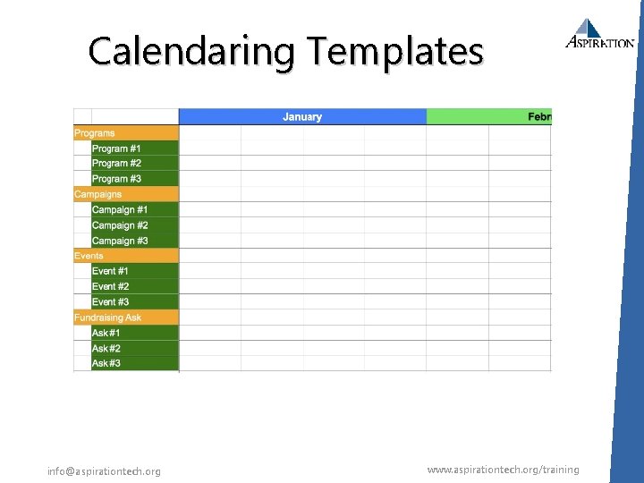 Calendaring Templates info@aspirationtech. org www. aspirationtech. org/training 