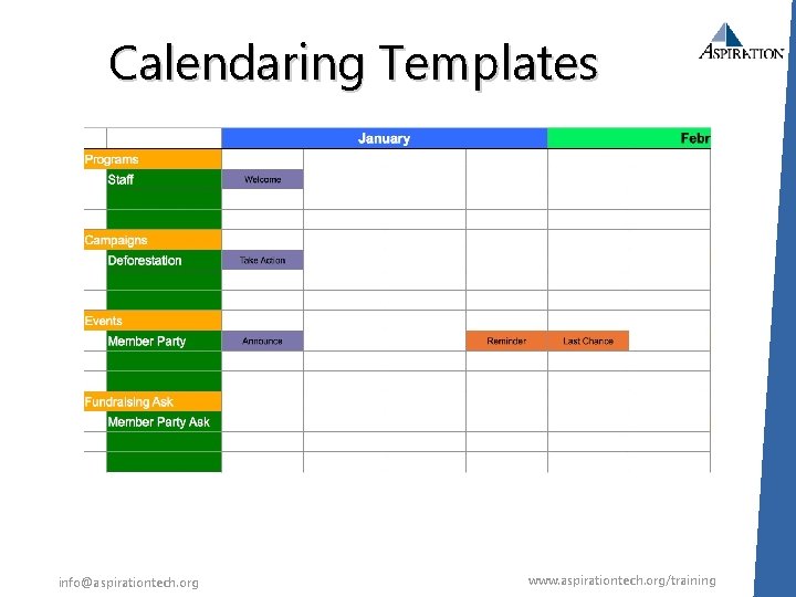 Calendaring Templates info@aspirationtech. org www. aspirationtech. org/training 