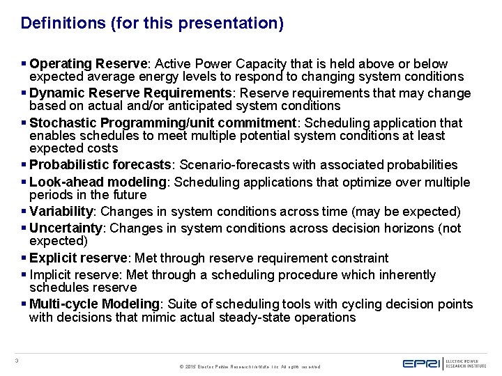 Definitions (for this presentation) § Operating Reserve: Active Power Capacity that is held above Definitions (for this presentation) § Operating Reserve: Active Power Capacity that is held above