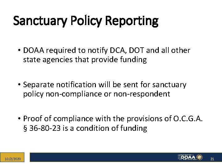 Sanctuary Policy Reporting • DOAA required to notify DCA, DOT and all other state