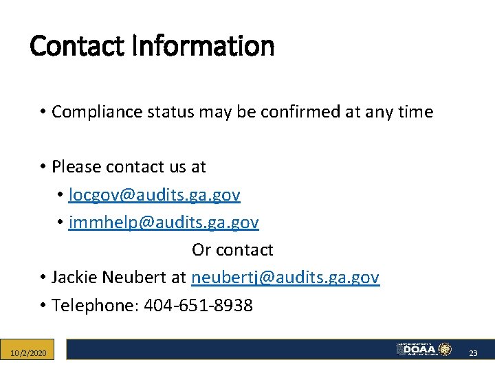 Contact Information • Compliance status may be confirmed at any time • Please contact