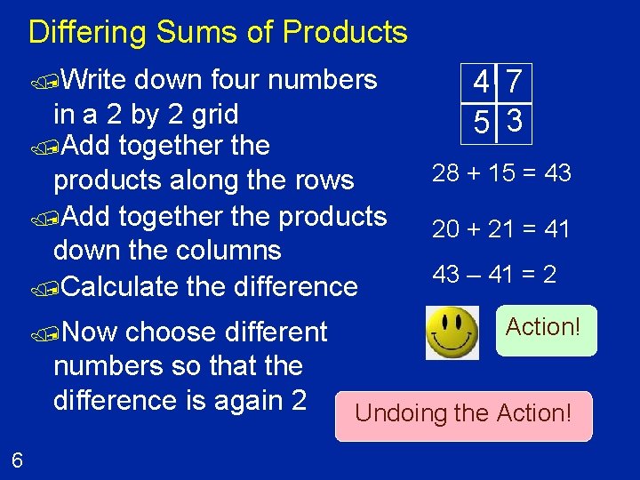 Differing Sums of Products /Write down four numbers in a 2 by 2 grid