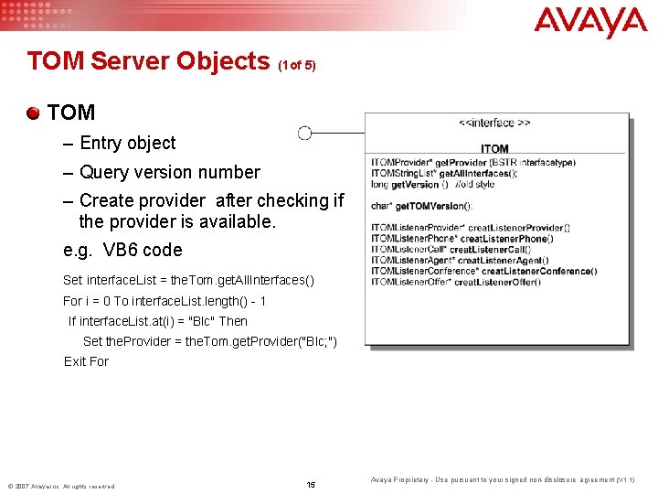 TOM Server Objects (1 of 5) TOM – Entry object – Query version number