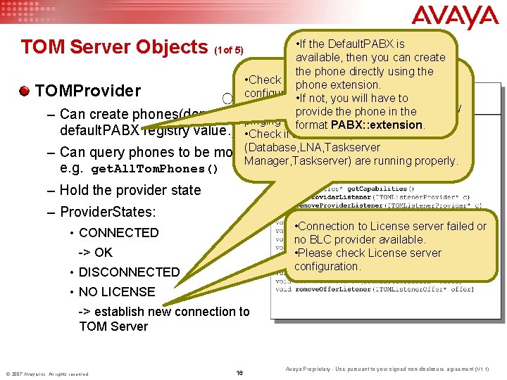 TOM Server Objects (1 of 5) • If the Default. PABX is available, then