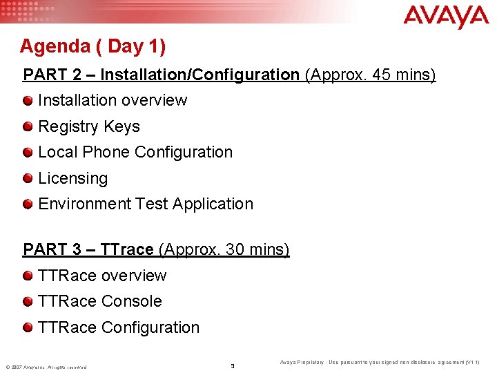 Agenda ( Day 1) PART 2 – Installation/Configuration (Approx. 45 mins) Installation overview Registry