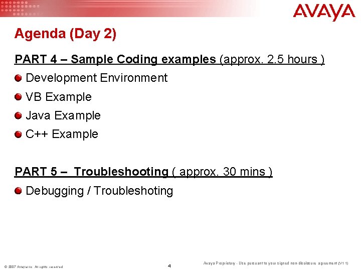 Agenda (Day 2) PART 4 – Sample Coding examples (approx. 2. 5 hours )