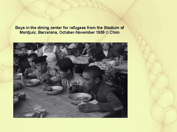 Boys in the dining center for refugees from the Stadium of Montjuic, Barcelona, October-November