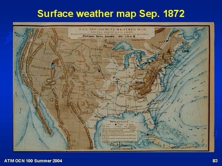 Surface weather map Sep. 1872 ATM OCN 100 Summer 2004 83 