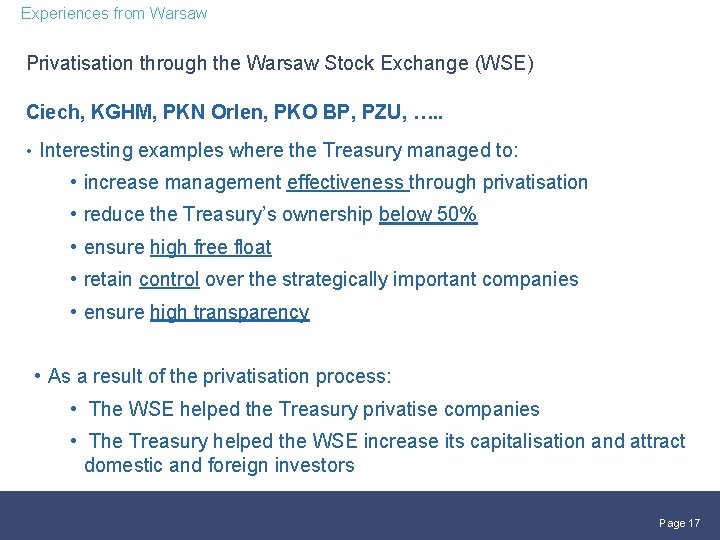 Experiences from Warsaw Privatisation through the Warsaw Stock Exchange (WSE) Ciech, KGHM, PKN Orlen,