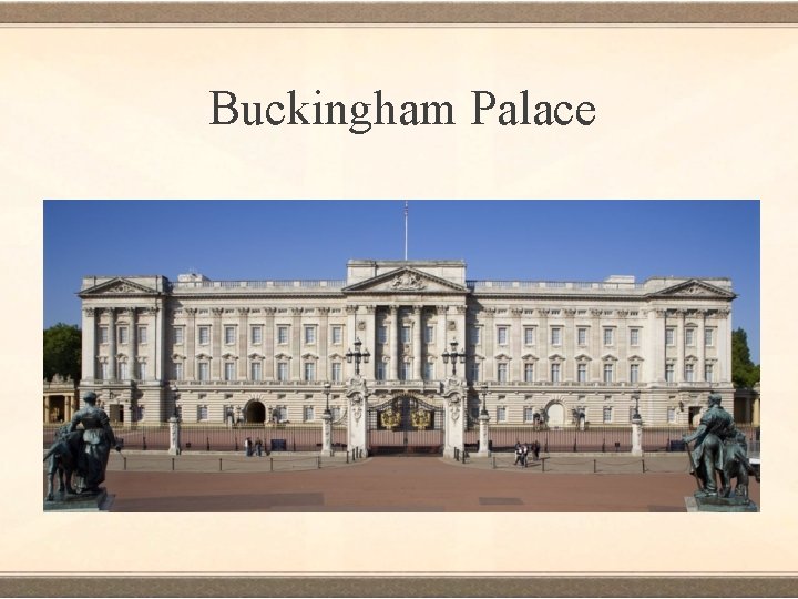 Buckingham Palace 