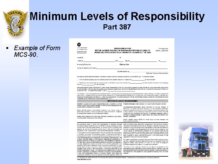 Minimum Levels of Responsibility Part 387 § Example of Form MCS-90. 