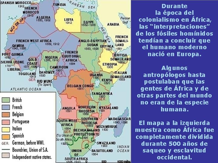 Durante la época del colonialismo en África, las “interpretaciones” de los fósiles homínidos tendían