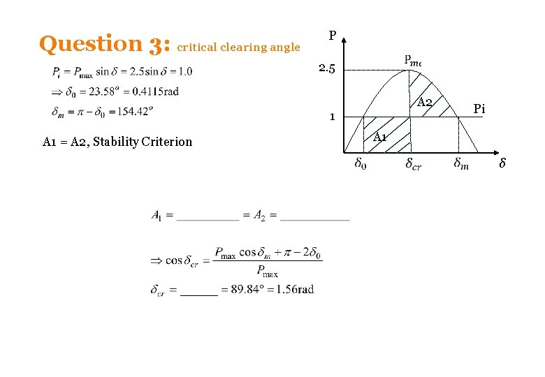 Question 3: critical clearing angle P 2. 5 A 2 1 Pi A 1 Question 3: critical clearing angle P 2. 5 A 2 1 Pi A 1
