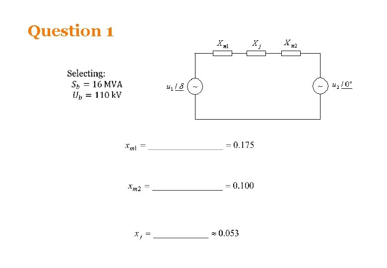 Question 1 Question 1