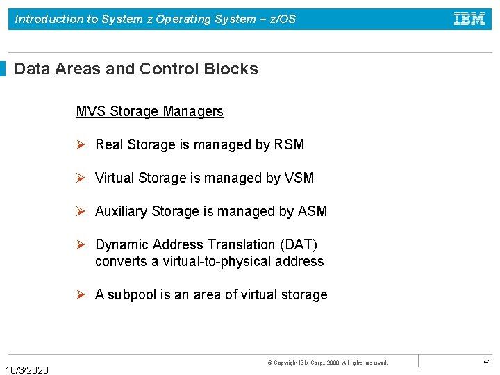 Introduction to System z Operating System – z/OS Data Areas and Control Blocks MVS
