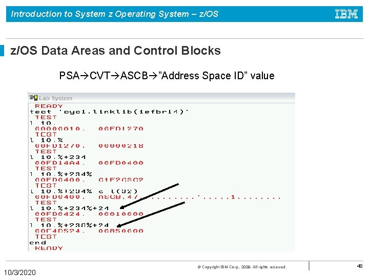 Introduction to System z Operating System – z/OS Data Areas and Control Blocks PSA