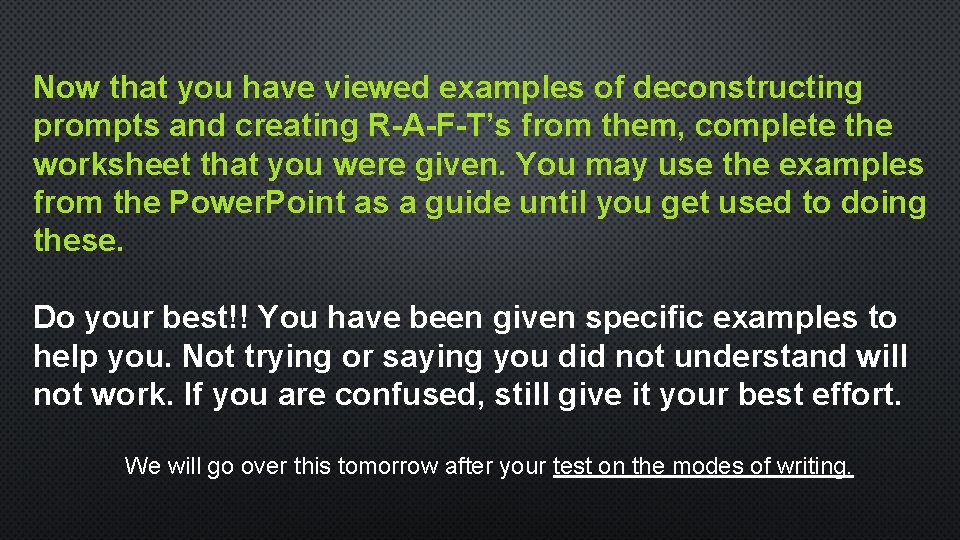 Now that you have viewed examples of deconstructing prompts and creating R-A-F-T’s from them,