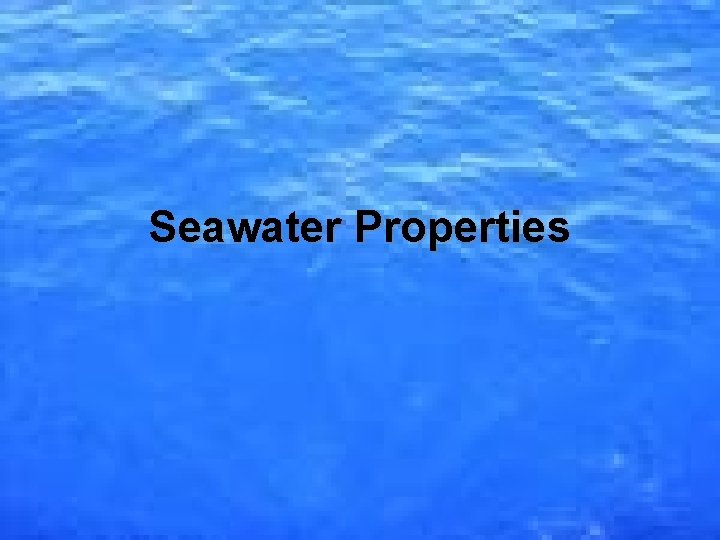 Seawater Properties 