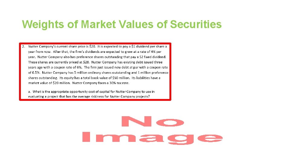 Weights of Market Values of Securities 