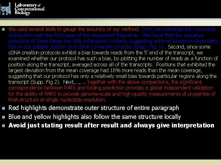 Paragraphs n We used several tests to gauge the accuracy of our method. First,