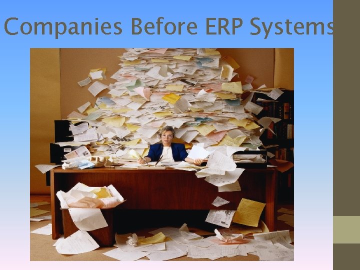 Companies Before ERP Systems Companies Before ERP Systems