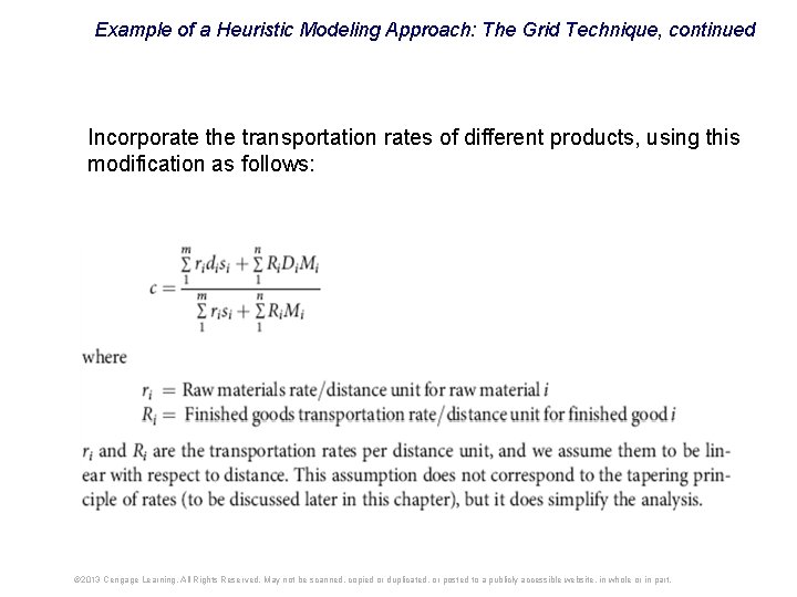 Example of a Heuristic Modeling Approach: The Grid Technique, continued Incorporate the transportation rates