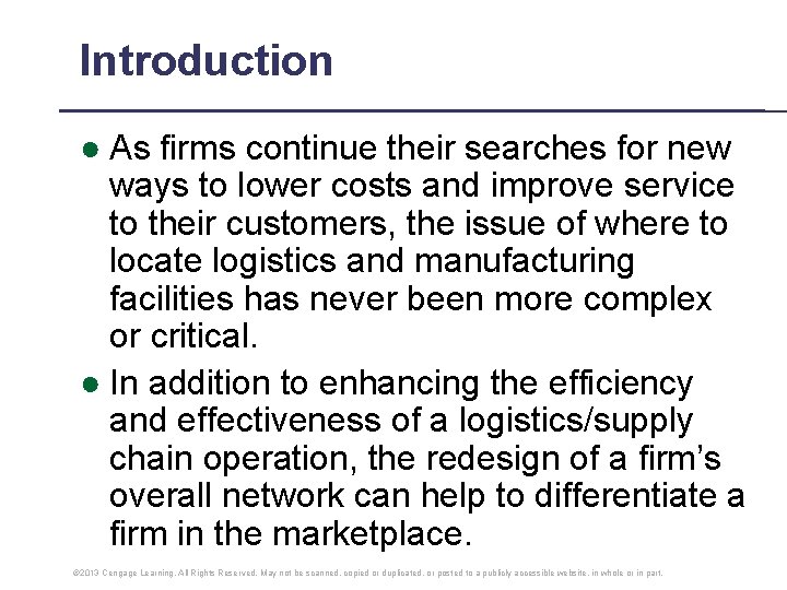 Introduction ● As firms continue their searches for new ways to lower costs and