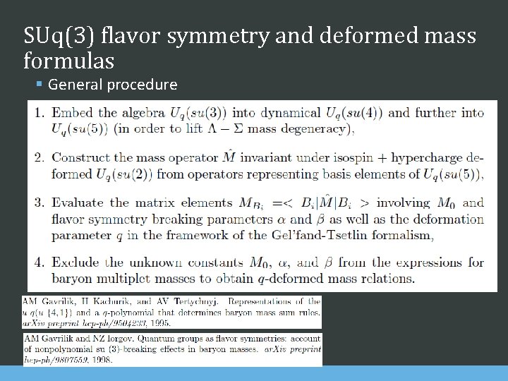 SUq(3) flavor symmetry and deformed mass formulas § General procedure 