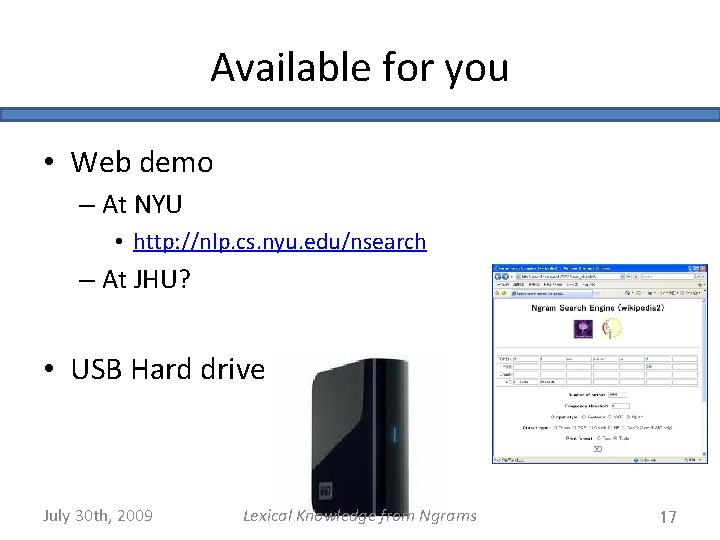 Available for you • Web demo – At NYU • http: //nlp. cs. nyu.