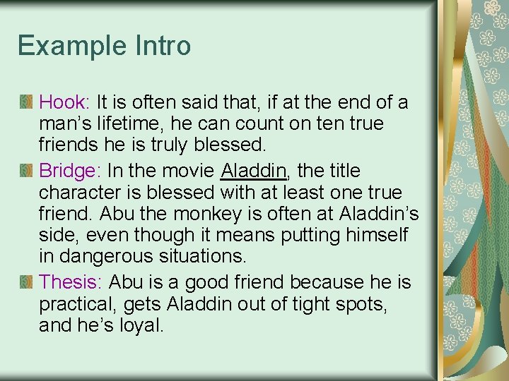 Example Intro Hook: It is often said that, if at the end of a Example Intro Hook: It is often said that, if at the end of a