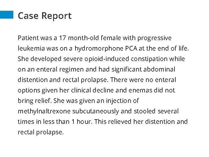 Case Report Patient was a 17 month-old female with progressive leukemia was on a Case Report Patient was a 17 month-old female with progressive leukemia was on a