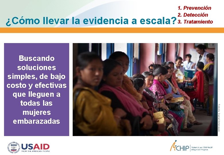 ¿Cómo llevar la evidencia a escala? Foto de: Daniel Antonaccio Buscando soluciones simples, de ¿Cómo llevar la evidencia a escala? Foto de: Daniel Antonaccio Buscando soluciones simples, de
