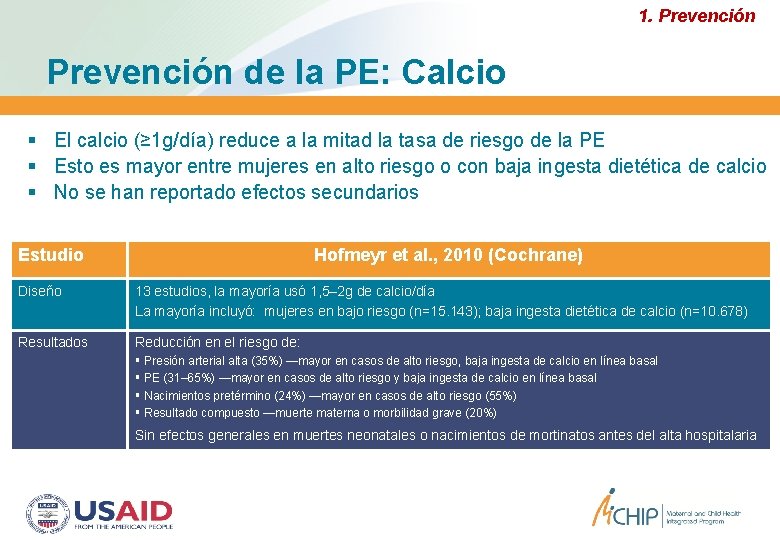 1. Prevención de la PE: Calcio El calcio (≥ 1 g/día) reduce a la 1. Prevención de la PE: Calcio El calcio (≥ 1 g/día) reduce a la