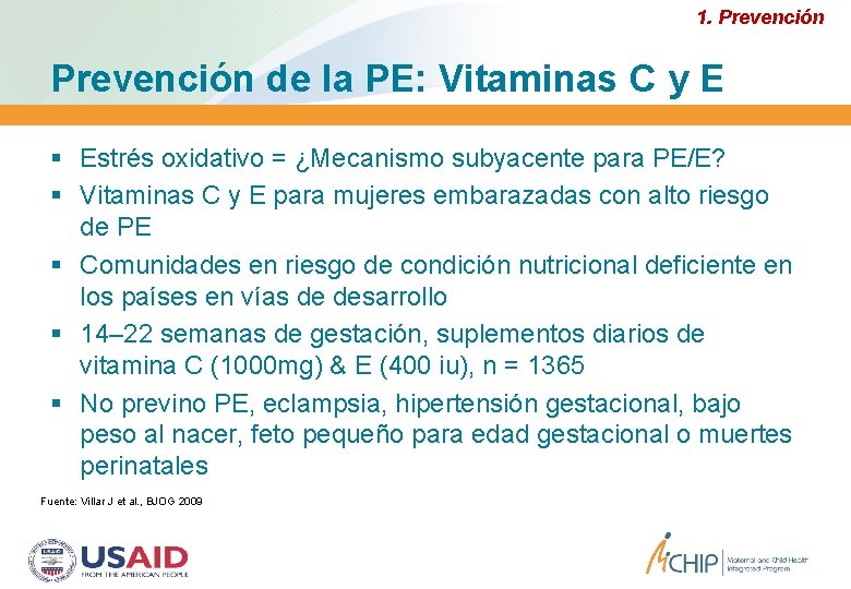 1. Prevención de la PE: Vitaminas C y E Estrés oxidativo = ¿Mecanismo subyacente 1. Prevención de la PE: Vitaminas C y E Estrés oxidativo = ¿Mecanismo subyacente
