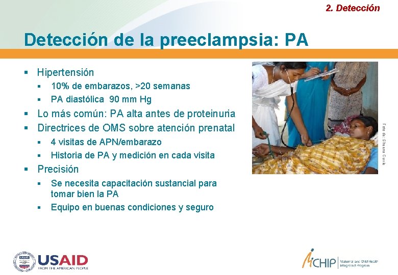 2. Detección de la preeclampsia: PA Hipertensión 10% de embarazos, >20 semanas PA diastólica 2. Detección de la preeclampsia: PA Hipertensión 10% de embarazos, >20 semanas PA diastólica