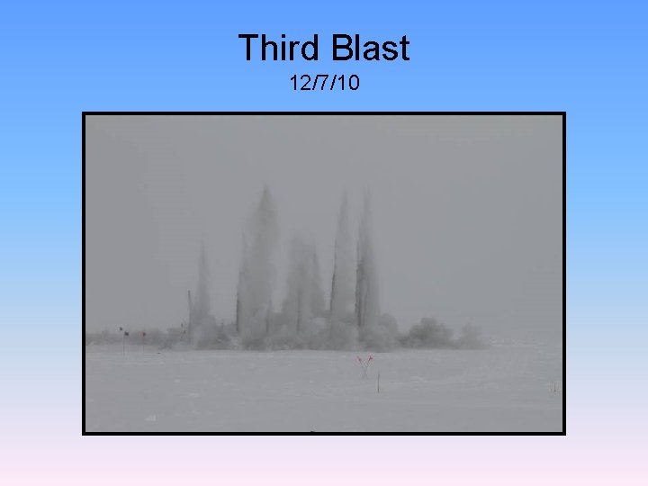 Third Blast 12/7/10 Third Blast 12/7/10