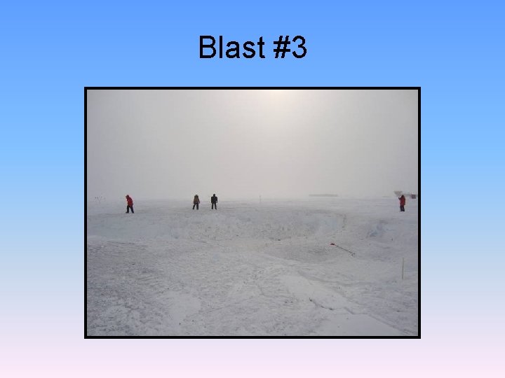 Blast #3 Blast #3